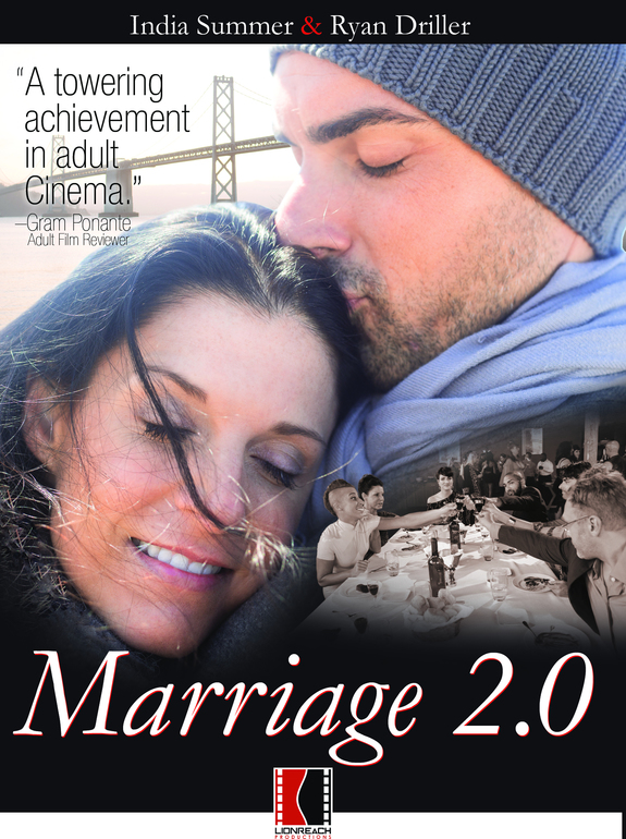 Marriage 2.0, India Summer, Ryan Driller, Dylan Ryan, Nina Hartley