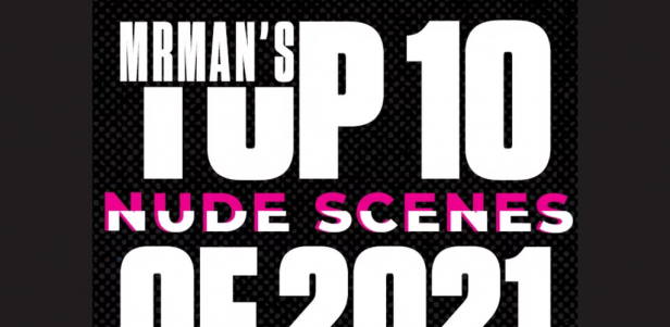 Mr. Man Lists Top 10 Male Nude Celebs of '21 So Far