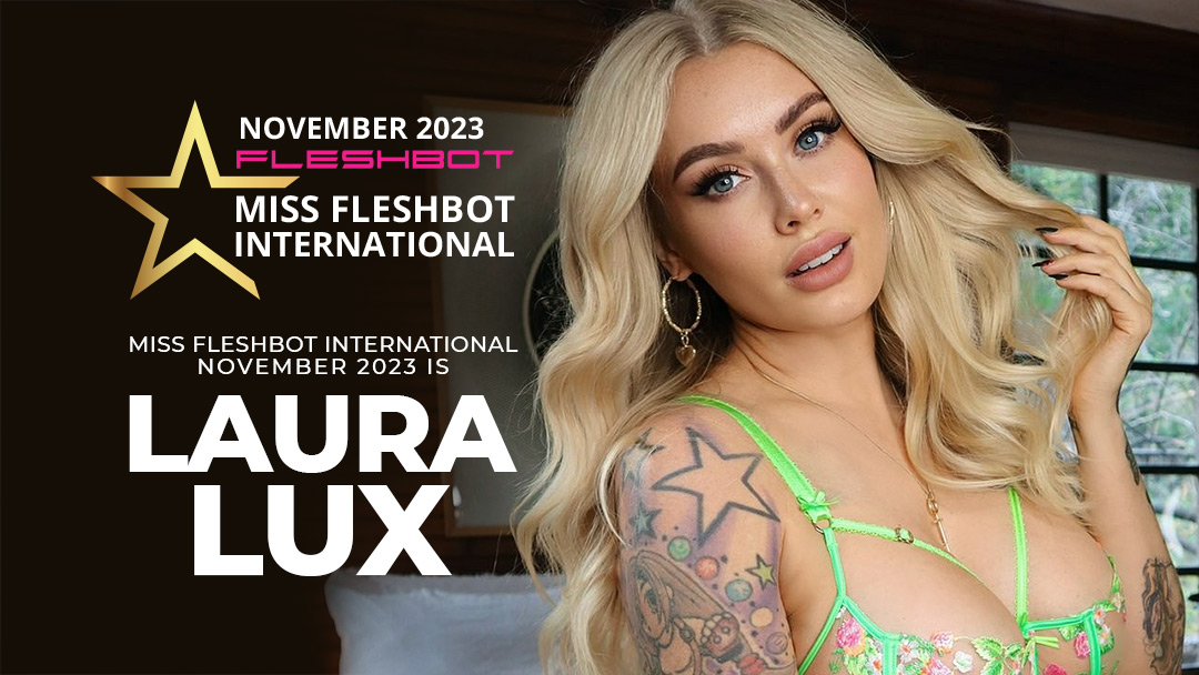 Laura Lux named 'Miss Fleshbot International'
