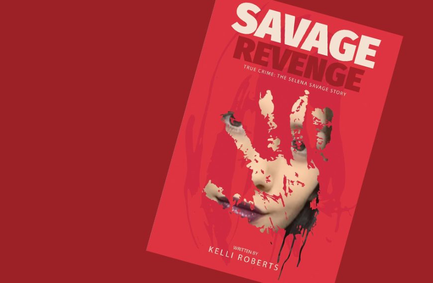 Savage Revenge The Selena Savage Story
